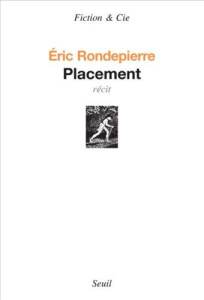 Placement - Rondepierre Eric