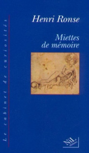 Miettes de mémoire - Ronse Henri
