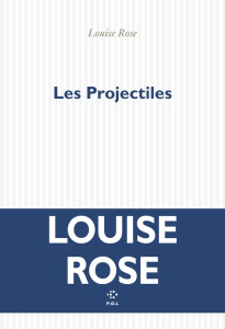 rose-louise-les-projectiles_0