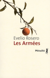 Les Armées - Rosero Evelio ; Gaudry François