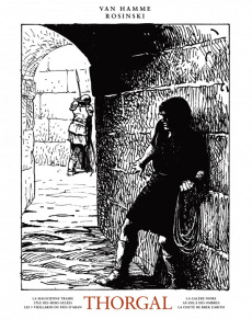 Thorgal Oeuvres complètes : La magicienne trahie ; L'île des mers gelées ; Presque le paradis... ; L - Rosinski Grzegorz ; Van Hamme Jean