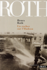 Un rocher sur l'Hudson - Roth Henry ; Lederer Michel