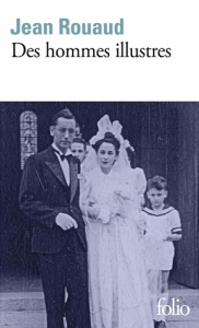 Des hommes illustres - Rouaud Jean