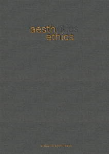AESTHETICS EMBRACE ETHICS - EDITION FRANCAIS/ANGLAIS - ROULIN DAVID