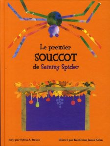 Le premier Souccot de Sammy Spider - Rouss Sylvia ; Janus Kahn Katherine
