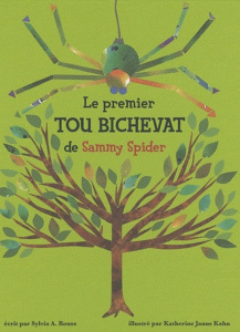 Le premier Tou Bichevat de Sammy Spider. Les saisons - Rouss Sylvia ; Janus Kahn Katherine