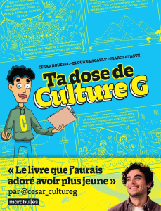 Ta dose de Culture G - Roussel César ; Pacault Elouan ; Lataste Marc