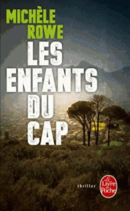 Les enfants du Cap. une enquête de Persy Jonas - Rowe Michèle ; Ménévis Esther