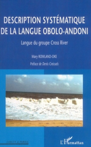 Description systématique de la langue obolo-andoni. Langue du gtoupr Cross River - Rowland-Oke Mary