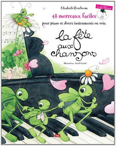 La fête aux chansons. 48 morceaux faciles pour piano et divers instruments ou voix, avec 1 CD audio - Rozeboom Elisabeth