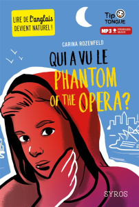 Qui a vu le phantom of the opera ? Textes en français et anglais - Rozenfeld Carina ; Castanié Julien