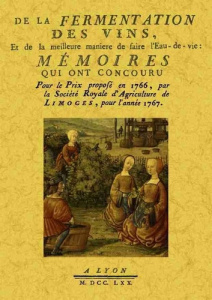 De la fermentation des vins, et de la meilleure manière de faire l'eau-de-vie - mémoires qui ont con - Rozier François ; Vanne M. de ; Munier Étienne