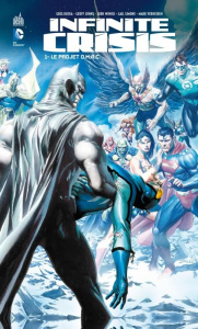 Infinite Crisis Tome 1 : Le projet OMAC - Rucka Greg ; Johns Geoff ; Winick Judd ; Verheiden