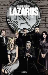 Lazarus - Intégrale Tome 1 - Rucka Greg ; Lark Michael ; Level Brian ; Nikolavi