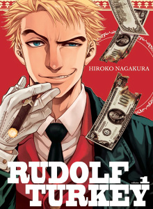 Rudolf Turkey Tome 1 - Nagakura Hiroko ; Leclerc Yohan