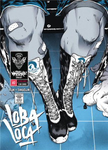 Mutafukaz'Loba Loca Tome 2 . Edition limitée - RUN/SINGELIN