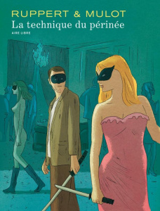 La technique du périnée - Ruppert Florent ; Mulot Jérôme ; Merlet Isabelle