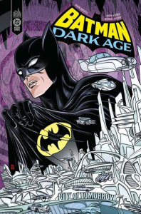 Batman : Dark Age - Russell Mark ; Allred Mike ; Allred Laura