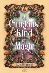A Curious Kind of Magic - Rutherford Mara ; Riveline Anath