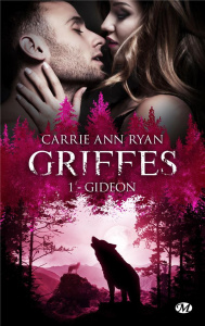 Griffes Tome 1 : Gideon - Ryan Carrie Ann ; Assens Hélène
