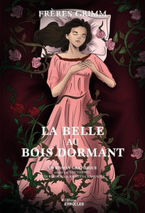 La Belle au Bois dormant - Rylskaya Liza ; Krausová Kristýna ; Vernes Yan ; G