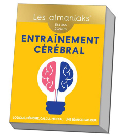 Entraînement cérébral. Logique, mémoire, calcul mental : une séance par jour, Edition 2024 - Sablons Paul