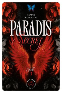 Paradis secret Tome 3 - Saborido Tamar