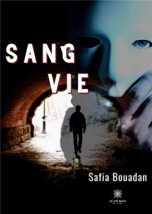 Sang vie - BOUADAN SAFIA