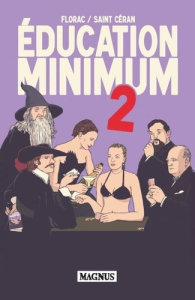Education minimum. Tome 2 - Saint Céran Romée ; Florac Arnaud