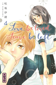 Love, be loved, leave, be left Tome 4 - Sakisaka Io ; Raillard Misato