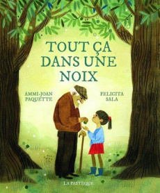 Tout ça dans une noix - Sala Felicita ; Paquette Ammi-Joan ; Markovskaia L