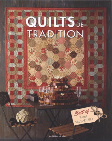 Quilts de tradition. Avec un patron - Salgarollo Kristel