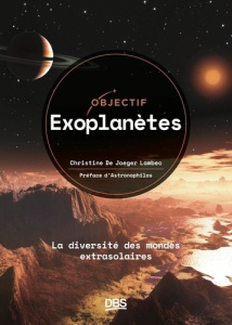 Objectif exoplanètes. La diversité des mondes extrasolaires - Jaeger Lambec Christine de ; Salsi Anthony