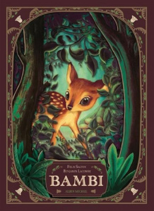 Bambi. L'histoire d'une vie dans les bois - Salten Felix ; Lacombe Benjamin ; Waquet Nicolas ;