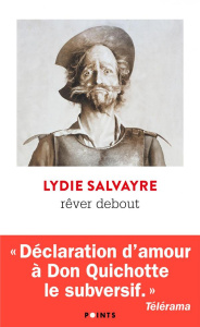 Rêver debout - Salvayre Lydie