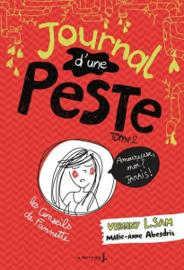 Journal d'une peste Tome 2 : Amoureuse, moi ? Jamais ! - Sam Virginy L. ; Abesdris Marie-Anne