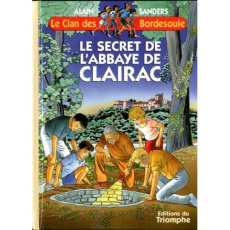 Le secret de l'abbaye de Clairac - Sanders Alain