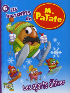 Les histoires de M. Patate Tome 6 : Les sports d'hiver - Sanders Alex