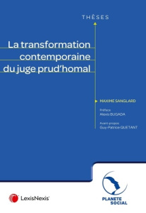 La transformation contemporaine du juge prud'homal - Sanglard Maxime