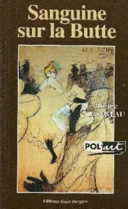 Sanguine sur la butte - Bonneau Renée