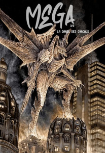 Mega Tome 3 : La danse des chacals - Sanz Salvador ; Dassance Thomas