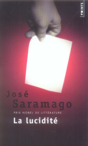 La lucidité - Saramago José ; Leibrich Geneviève