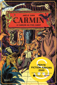 Carmin, le garçon au pied-sabot Tome 1 - Sarn Amélie
