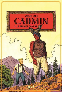 Carmin, le garçon au pied-sabot Tome 3 : Le Dernier Combat - Sarn Amélie