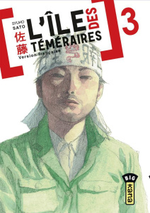 L'ile des téméraires Tome 3 - Sato Syuho ; Desbief Thibaud