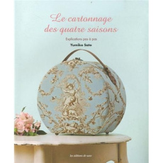 Cartonnage des quatre saisons - Sato Yumiko ; Busseuil Laetitia