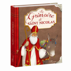 Le grimoire de Saint Nicolas - Saumande Juliette ; Avril Adeline