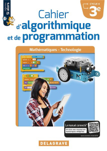 Cahier d'algorithmique et de programmation 3e - Sauzeau Dominique ; Turquois Arnaud ; Vogt Olivier