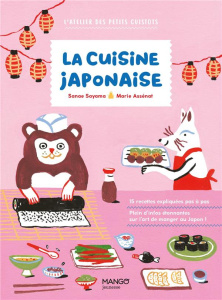 La cuisine japonaise - Sayama Sanae ; Assenat Marie