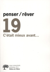 PENSER/REVER N 19 C'ETAIT MIEUX AVANT... - COLLECTIF DIRIGE PAR